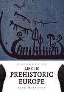Handbook of Life in Prehistoric Europe