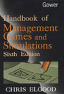 Handbook of Management Games and Simulations