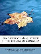 Handbook of Manuscripts in the Library of Congress