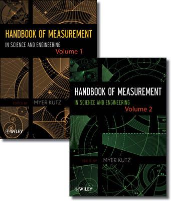 Handbook of Measurement in Science and Engineering, Two Volume Set - Kutz, Myer