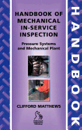 Handbook of Mechanical In-Service Inspection: Pressure Systems and Mechanical Plant