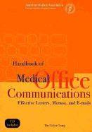 Handbook of Medical Office Communications: Effective Letters, Memos, and E-Mails