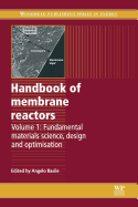 Handbook of Membrane Reactors: Fundamental Materials Science, Design and Optimisation