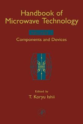 Handbook of Microwave Technology - Ishii, T Koryu (Editor)