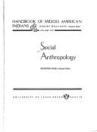 Handbook of Middle American Indians: Social Anthropology
