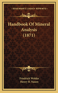 Handbook of Mineral Analysis (1871)