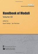Handbook of Moduli: Volume III