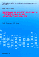 Handbook of Molecular-Genetic Techniques for Brain and Behavior Research: Volume 13