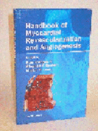 Handbook of Myocardial Revascularization and Angiogenesis