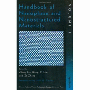 Handbook of Nanophase and Nanostructured Materials: Volume I: Synthesis, Volume II: Characterization, Volume III: Materials Systems and Applications I, Volume IV: Materials Systems and Applications II