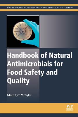 Handbook of Natural Antimicrobials for Food Safety and Quality - Taylor, M (Editor)