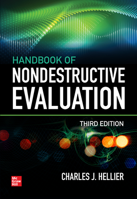 Handbook of Nondestructive Evaluation, 3e - Hellier, Chuck