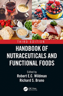 Handbook of Nutraceuticals and Functional Foods