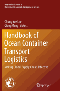 Handbook of Ocean Container Transport Logistics: Making Global Supply Chains Effective