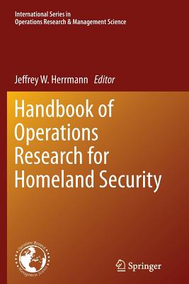 Handbook of Operations Research for Homeland Security - Herrmann, Jeffrey (Editor)