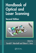 Handbook of Optical and Laser Scanning, Second Edition