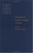 Handbook of Optical Constants of Solids: Volume 1