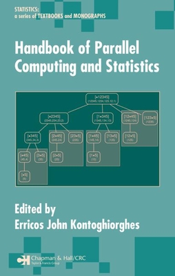 Handbook of Parallel Computing and Statistics - Kontoghiorghes, Erricos John (Editor)