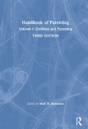 Handbook of Parenting: Volume I: Children and Parenting, Third Edition