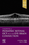 Handbook of Pediatric Retinal Oct and the Eye-Brain Connection