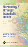 Handbook of Pharmacology and Physiology in Anesthetic Practice for PDA: Powered by Skyscape, Inc.
