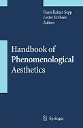 Handbook of Phenomenological Aesthetics