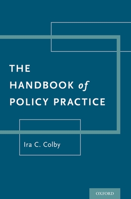 Handbook of Policy Practice - Colby, Ira C