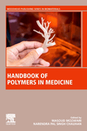 Handbook of Polymers in Medicine