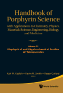 Handbook of Porphyrin Science: With Applications to Chemistry, Physics, Materials Science, Engineering, Biology and Medicine (Volumes 21-25)