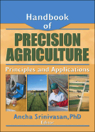 Handbook of Precision Agriculture: Principles and Applications