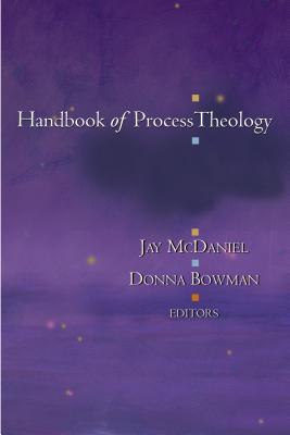 Handbook of Process Theology - McDaniel, Jay, Dr. (Editor)