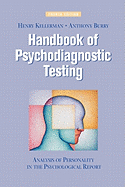 Handbook of Psychodiagnostic Testing: Analysis of Personality in the Psychological Report