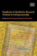 Handbook of Qualitative Research Methods in Entrepreneurship - Neergaard, Helle (Editor), and Ulhi, John Parm (Editor)