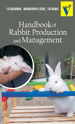 Handbook of Rabbit Production and Management - Prabhu, Y. B. Rajeshwari,  MahadedevsppaD Gouri & T.M.