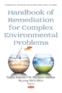 Handbook of Remediation for Complex Environmental Problems