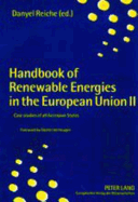 Handbook of Renewable Energies in the European Union II: Case Studies of All Accession States