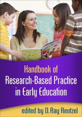 Handbook of Research-Based Practice in Early Education - Reutzel, D Ray, PhD (Editor)