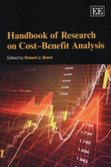 Handbook of Research on Cost-Benefit Analysis - Brent, Robert J. (Editor)