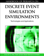 Handbook of Research on Discrete Event Simulation Environments: Technologies and Applications