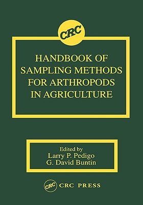 Handbook of Sampling Methods for Arthropods in Agriculture - Pedigo, Pedigo P, and Pedigo, Larry P