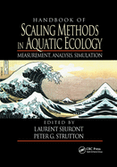 Handbook of Scaling Methods in Aquatic Ecology: Measurement, Analysis, Simulation