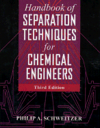 Handbook of Separation Techniques for Chemical Engineers