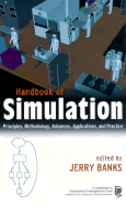 Handbook of Simulation: Principles, Methodology, Advances, Applications, and Practice - Banks, Jerry (Editor)