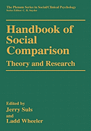 Handbook of Social Comparison: Theory and Research