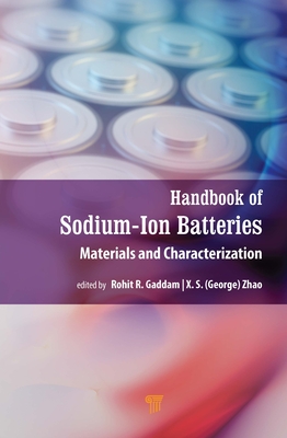 Handbook of Sodium-Ion Batteries: Materials and Characterization - Zhao, George (Editor), and Gaddam, Rohit R (Editor)