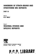 Handbook of Strata-bound and Stratiform Ore Deposits: Regional Studies and Specific Deposits