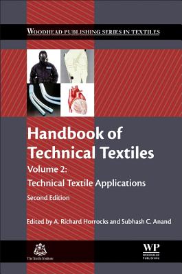 Handbook of Technical Textiles: Technical Textile Applications - Horrocks, A. Richard (Editor), and Anand, Subhash C. (Editor)