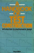 Handbook of Test Construction: Introduction to Psychometric Design - Kline, Paul