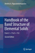 Handbook of the Band Structure of Elemental Solids: From Z = 1 to Z = 112