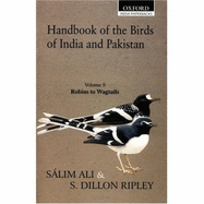 Handbook of the Birds of India and Pakistan: Robins to Wagtails